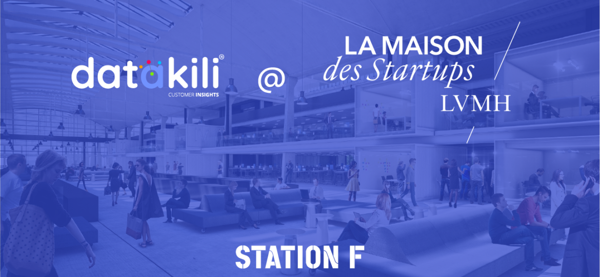 datakili - La Maison des Startups LVMH - Station F