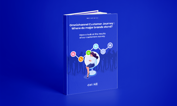 datakili - White Papers > Omnichannel Customer Journey : Where do major brands stand?